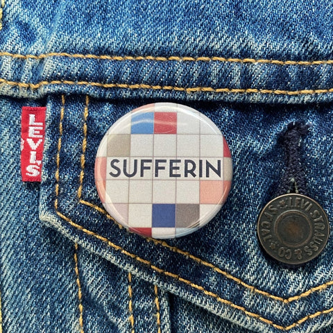 Sufferin Button