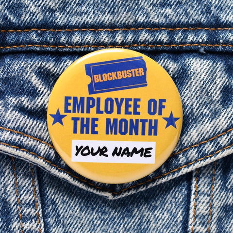 Blockbuster Employee of the Month Button