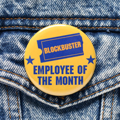 Blockbuster Employee of the Month Button