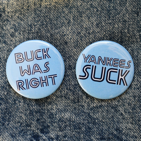 Buck Was Right Buttons