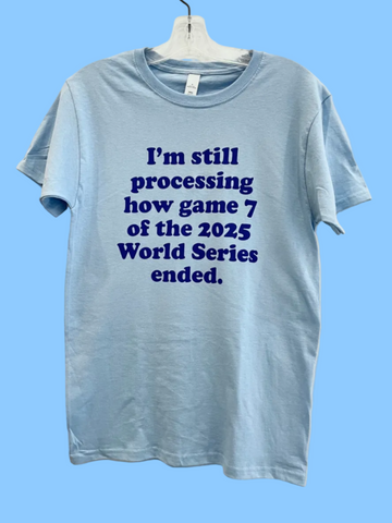 Still Processing Game 7 T-Shirt