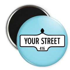 Custom Street Sign Button or Magnet