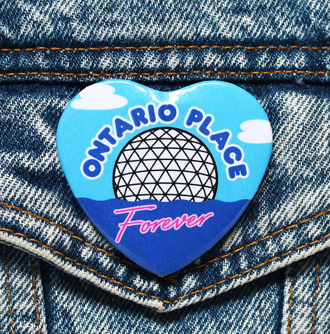 Ontario Place Forever Heart Button or Magnet