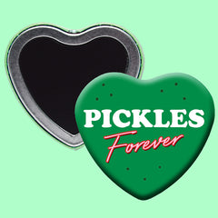 Pickles Forever Heart Button or Magnet