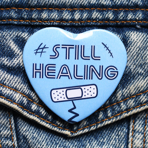 Still Healing Heart Button