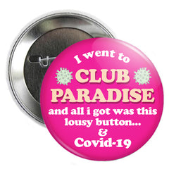 Covid Strip Club Buttons