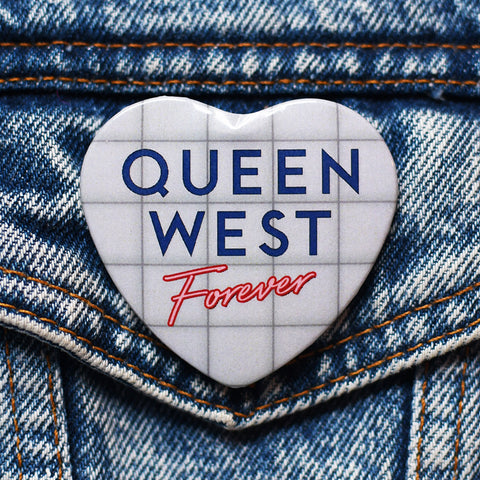 Queen West Forever Heart Button