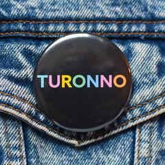 Turonno Sign Button or Magnet