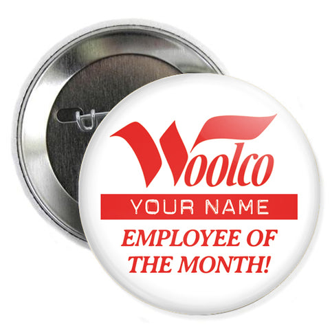 Woolco Employee of the Month Button