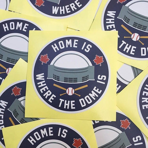 Home Is Where The Dome Is Sticker