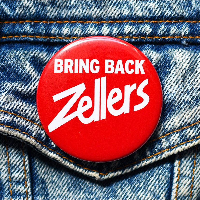 Bring Back Zellers Button